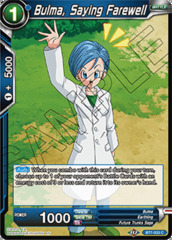 Bulma, Saying Farewell - BT7-033 - C - Foil