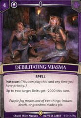 Debilitating Miasma