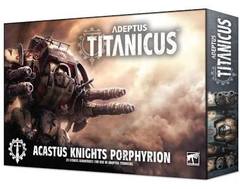 A/Titanicus Acastus Knights Porphyrion