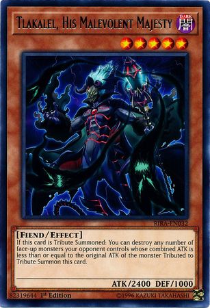Tlakalel, His Malevolent Majesty - RIRA-EN032 - Rare - 1st Edition