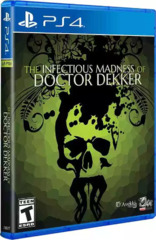 The Infectious Madness of Doctor Dekker