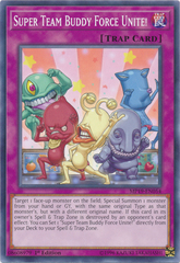 Super Team Buddy Force Unite! - MP19-EN054 - Common - 1st Edition