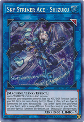 Sky Striker Ace - Shizuku - MP19-EN258 - Prismatic Secret Rare - 1st Edition