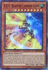 B.E.S. Blaster Cannon Core - RIRA-EN023 - Super Rare - Unlimited Edition