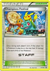 Champions Festival (STAFF) - XY176 - World Championships 2016 Promo