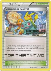 Champions Festival (Top Thirty Two) - XY176 - World Championships 2016 Promo