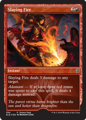 Slaying Fire - Foil Dark Frame Promo