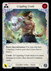 Crippling Crush - Rainbow Foil - 1st Edition