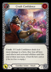 Crush Confidence (Yellow) - Rainbow Foil - 1st Edition