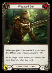 Wounded Bull (Red) - Rainbow Foil - 1st Edition