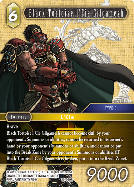 Black Tortoise lCie Gilgamesh - 10-069R