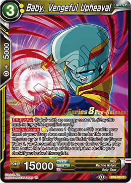 Baby, Vengeful Upheaval - BT8-083 - C - Pre-release (Malicious Machinations)