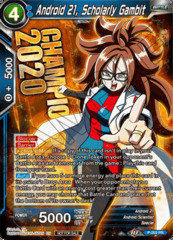 Android 21, Scholarly Gambit - P-202 - Championship 2020 Promo