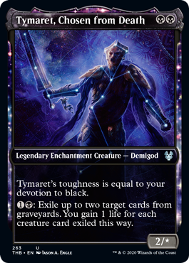 Tymaret, Chosen from Death - Foil - Showcase