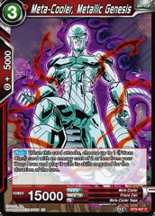 Meta-Cooler, Metallic Genesis - BT9-007 - C - Foil