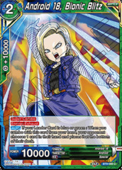 Android 18, Bionic Blitz - BT9-099 - C - Foil