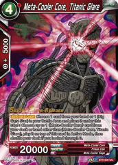 Meta-Cooler Core, Titanic Glare - BT9-008 - UC - Pre-release (Universal Onslaught)