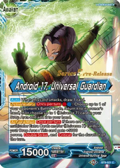 Android 17 // Android 17, Universal Guardian - BT9-021 - C - Pre-release (Universal Onslaught)