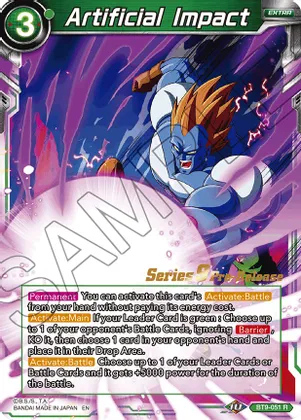 Artificial Impact - BT9-051 - R - Pre-release (Universal Onslaught)