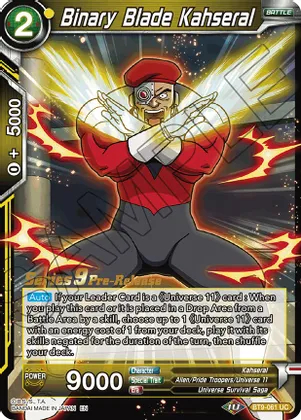 Binary Blade Kahseral - BT9-061 - UC - Pre-release (Universal Onslaught)