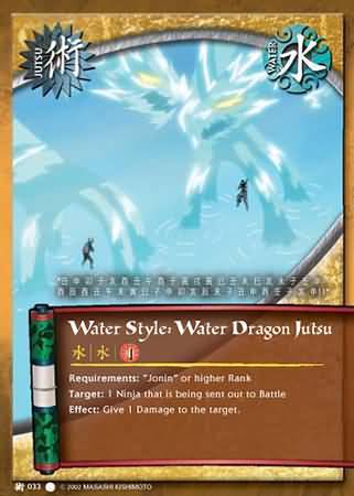 Water Style: Water Dragon Jutsu - J-033 - Common - Unlimited Edition
