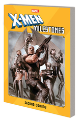 X-Men Milestones Tp Second Coming (STL155219)