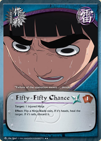 Fifty-Fifty Chance - M-194 - Rare - Unlimited Edition