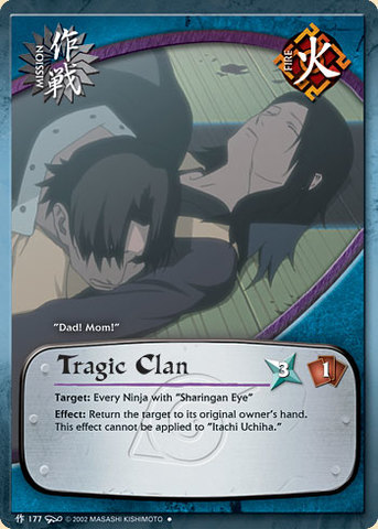 Tragic Clan - M-177 - Uncommon - Unlimited Edition