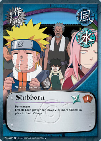 Stubborn - M-US085 - Uncommon - Unlimited Edition