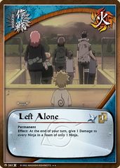 Left Alone - M-362 - Rare - Unlimited Edition - Foil