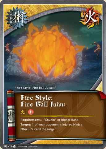 Fire Style: Fire Ball Jutsu - J-475 - Uncommon - 1st Edition - Foil