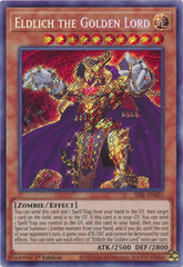 Eldlich the Golden Lord - SESL-EN027 - Secret Rare - 1st Edition