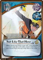 Just Like That Hero - M-628 - Super Rare - Unlimited Edition - Foil