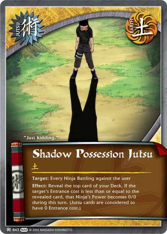 Shadow Possession Jutsu - J-843 - Common - 1st Edition - Foil