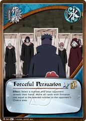 Forceful Persuasion - M-963 - Rare - Unlimited Edition