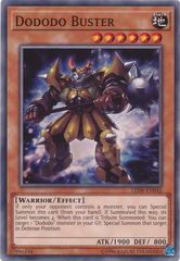 Dododo Buster - LED6-EN042 - Common - Unlimited Edition