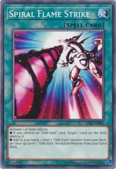 Spiral Flame Strike - LED6-EN055 - Common - Unlimited Edition