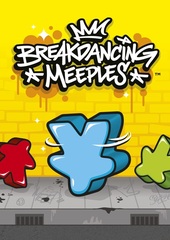 Breakdancing Meeples