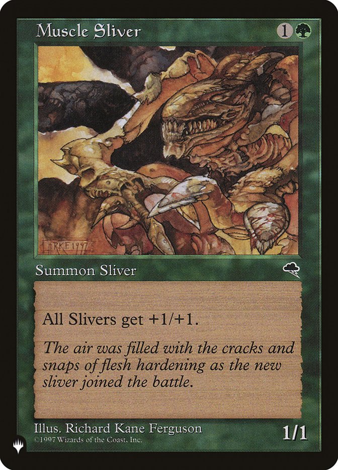 [DEPRECATED]Muscle Sliver - Foil - The List