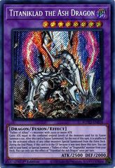 Titaniklad the Ash Dragon - ROTD-EN038 - Secret Rare - 1st Edition