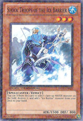 Shock Troops of the Ice Barrier - DT03-EN025 - Common - Duel Terminal