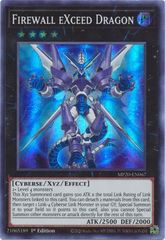 Firewall eXceed Dragon - MP20-EN067 - Super Rare - 1st Edition