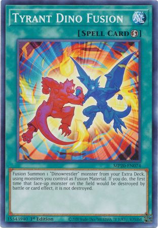 Tyrant Dino Fusion - MP20-EN074 - Common - 1st Edition