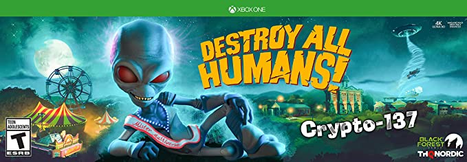 Destroy All Humans [Crypto-137 Edition]