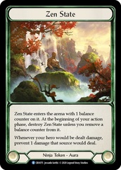 Zen State - Rainbow Foil - 1st Edition