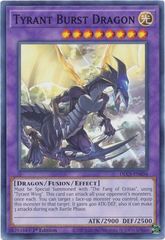 Tyrant Burst Dragon - DLCS-EN056 - Common - 1st Edition