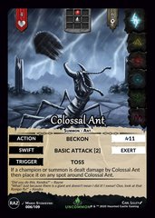 Colossal Ant