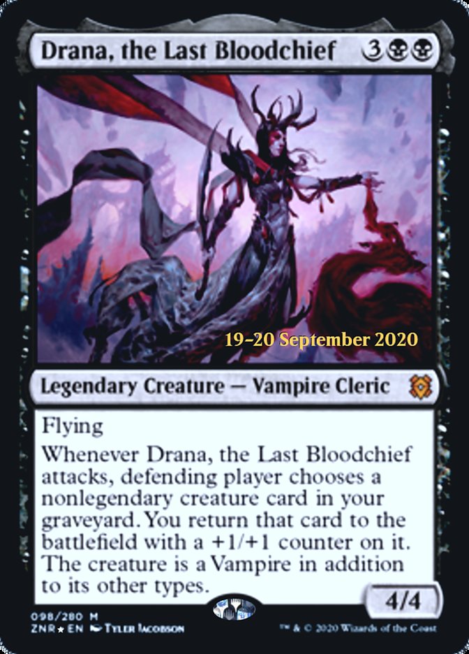 Drana, the Last Bloodchief - Foil - Prerelease Promo