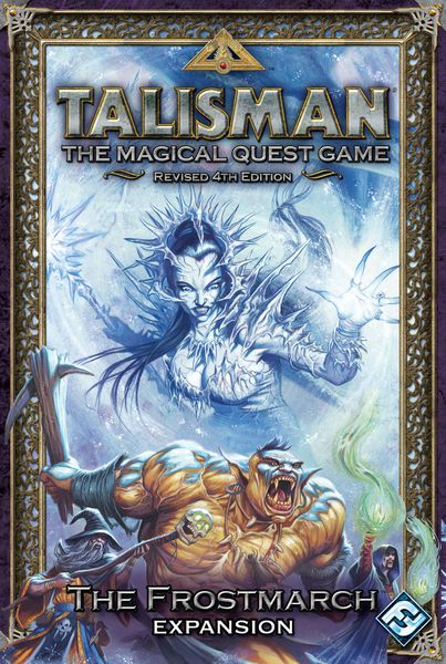 Talisman Revised 4th Edition: The Frostmarch Expansion