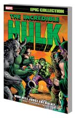 Incredible Hulk Epic Collection Tp Who Will Judge The Hulk (STL171273)